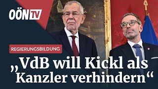 Regierungsbildung „Van der Bellen will Kickl als Kanzler verhindern“ [upl. by Ennairak]