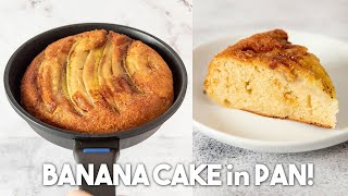 Easy Banana Cake in Frying Pan 🍌  Easy NoBake Desserts [upl. by Neraa877]