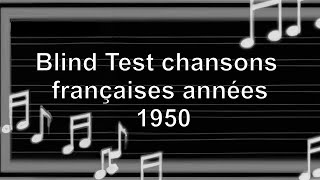 Blind Test chansons françaises années 1950 50 extraits [upl. by Eelyrehc]