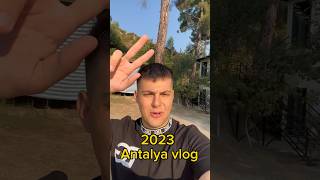 ANTALYA 2023 VLOG [upl. by Rovit]