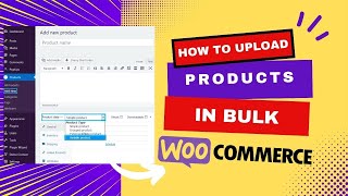 WooCommerce Tutorial How to Upload Products in Bulk [upl. by Larson]