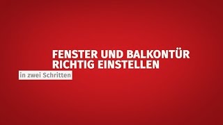 TMP Fenster oder Balkontür einstellen [upl. by Esinev299]