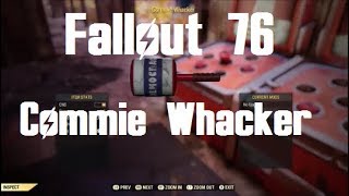 Fallout 76 How To Get The Commie Whacker In Fallout 76 Weapon Location [upl. by Swiercz]