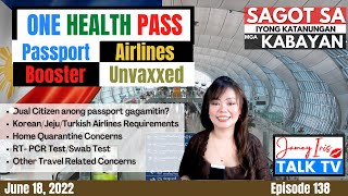 Vaccination Certificate  Airlines Concerns  One Health Pass Questions  Arrival Updates [upl. by Hsoj]