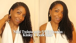 MINI TWISTS w QVR HUMAN KINKY G BULK HAIR [upl. by Prissy]