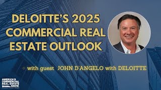 Deloittes 2025 Commercial Real Estate Outlook [upl. by Rizika]