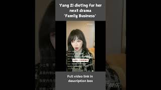 Yang Zi dieting for her next drama Family Business yangzi shorts [upl. by Mcafee]