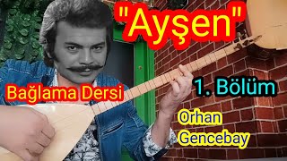 Ayşen  Orhan Gencebay  Bağlama Dersi  1 Bölüm bağlamasolfej sazdersi arabesk orhangencebay [upl. by Yehsa]