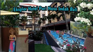 Eksplor Hotel Puri Nusa Indah Bali  tenang dan gak bising [upl. by Airtemak]