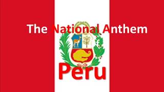 The National Anthem of Peru Instrumental with Current Lyrics [upl. by Massab]