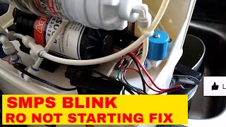 RO WATER PURIFER NOT STARTING SMPS BLINKS REPAIR [upl. by Dualc]