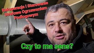 Rekuperacja i sterowanie strefowe ogrzewaniem podłogowym [upl. by Ediva]