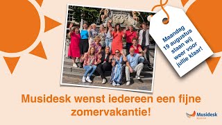 Musidesk zomervakantie 2024 [upl. by Neirda]