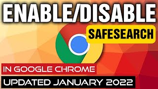 How to turn Google safe search on and off on Windows 10  Updated January 2022 [upl. by Swayne]