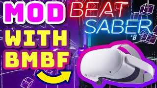 BMBF Tutorial to Mod Beat Saber on Oculus Quest 2 Beat Saber Mods amp Custom Songs with BMBF [upl. by Laurentium]