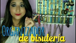 ★★ DIY Organizador de Accesorios  Super Fácil y Barato [upl. by Haerb]