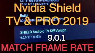 MATCH FRAME RATE on Nvidia Shield TV 2019 amp Nvidia Shield Pro 2019 tutorial [upl. by Brennan]