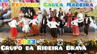 IV Festival Folclore 2023 Grupo Folclore Casa Povo Ribeira Brava Gaula Madeira Island Portugal [upl. by Orford356]