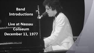 Band Introductions  Billy Joel Live at Nassau Coliseum 12111977 [upl. by Anitel819]