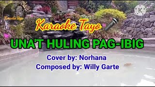 UNAT HULING PAGIBIG HD KARAOKE [upl. by Peirce894]