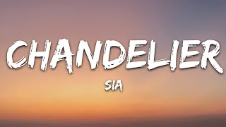 Sia  Chandelier Lyrics [upl. by Isaacs]