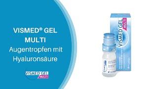 Augentropfen zur intensiven Befeuchtung bei Trockenen Augen VISMED® GEL MULTI im Tropffläschchen [upl. by Sauder]