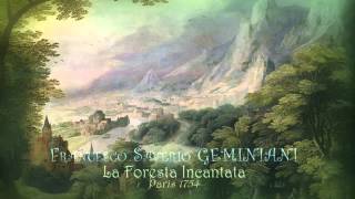 F Geminiani  Ballet quotLa foresta incantataquot 1754 [upl. by Shwalb]