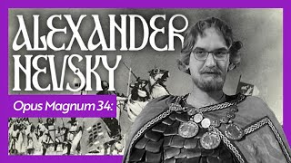 2 Dünya Savaşı Tötonlar ve Rus Propagandası Alexander Nevsky  Emrah Safa Gürkan  Opus Magnum 34 [upl. by Schwenk]