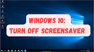 How to REMOVE Screensaver on Windows 10 Easy Steps [upl. by Ray]