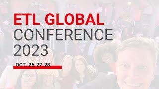 ETL GLOBAL Conference 2023 Recap [upl. by Ennaerb]