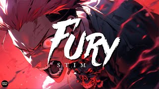 STIM  Fury Lyrics  LIVE345MUSIC [upl. by Ennirak]