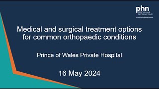 Medical and surgical treatment options for common orthopaedic conditions  16 May 2024 [upl. by Xel]