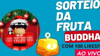 SORTEIO DA FRUTA BUDDHA COM 100 LIKES [upl. by Collayer359]