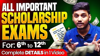 📢All Scholarship Exam for class 6th to 12th Students 🙌Know all details about competitive exams [upl. by Rawlinson840]