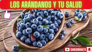 Arándanos Pequeñas Frutas Grandes Beneficios para tu Salud [upl. by Caasi]