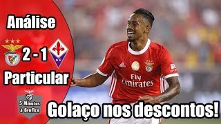 Benfica 21 Fiorentina Análise  Prétemporada Benfica 20192020 [upl. by Vieva]