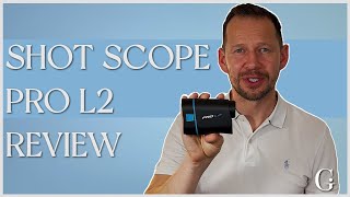 Shot Scope Pro L2 Review Data amp Testing – Golf Insider [upl. by Danyelle]