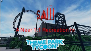 Saw The Ride  A Near 11 Recreation In TPT2 [upl. by York421]