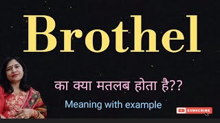 Brothel meaning l meaning of brothel l brothel ka matlab Hindi mein kya hota hai l vocabulary [upl. by Nyladnohr274]