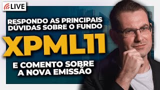 XPML11  ENTENDA A NOVA EMISSÃO E AS PRINCIPAIS DÚVIDAS [upl. by Aicilaana]