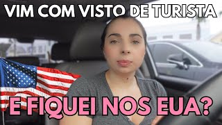 RESPONDI AS DÚVIDAS DE VOCÊS  VISTO DE TURISTA  VINDA PARA OS ESTADOS UNIDOS  MORAR NA FLÓRIDA [upl. by Vivien]