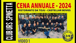 20241025 CENA ANNUALE  CLUB URS SPINETTA RISTORANTE DA TOJU  CASTELLAR  VIDEO 1 [upl. by Lauralee598]