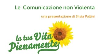 La Comunicazione non violenta di M Rosenberg a cura di Silvia Pallini [upl. by Eeznyl]