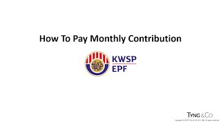 EPF  How To Pay Monthly Contribution [upl. by Hsiwhem295]