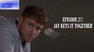 Albert Square After Dark  Ep 27 Jay Kets It Together [upl. by Colvin]