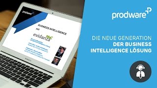 Prodware Webinar Evidanza MaC  Die nächste Generation der Business Intelligence Lösung [upl. by Vivianna]