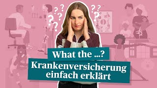 Wie funktioniert eine Krankenversicherung – Einfach erklärt [upl. by Aistek]