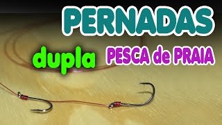 PERNADAS para PESCA de PRAIA ◆ Qual o tamanho  Qual BITOLA de LINHA  Qual ANZOL [upl. by Julide899]