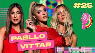 PABLLO VITTAR  QUEM PODE POD 25 [upl. by Anirak]