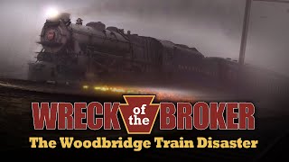 The Wreck of the Broker The Woodbridge Train Disaster of 1951 [upl. by Buehrer]